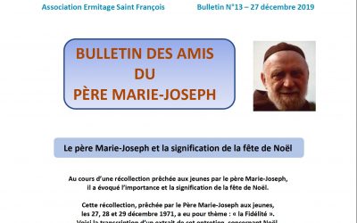 Bulletin N°13 – Le père Marie-Joseph et la signification de la fête de Noël