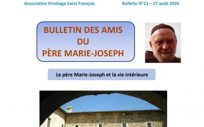 Bulletin N°21 – Le père Marie-Joseph et la vie intérieure.